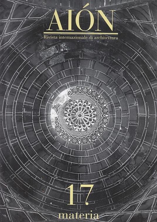 Aion 17 Materia Rivista Internazionale Di Architettura - copertina