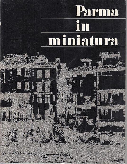 Parma In Miniatura  - copertina