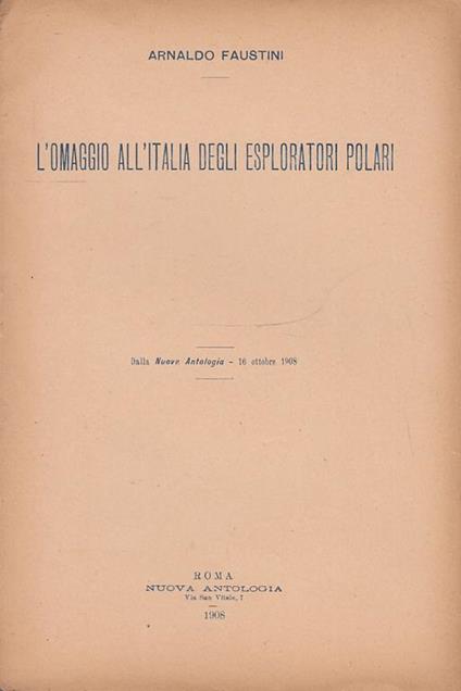 L' Omaggio All' Italia Degli Esploratori Polari - Arnaldo Faustini - copertina