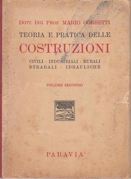 Teoria Pratica Costruzioni Vol.2 - Mario Corsetti - Libro Usato - Paravia -  | IBS
