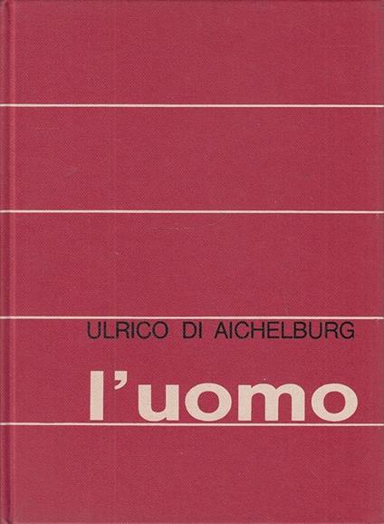 L' Uomo - Ulrico di Aichelburg - copertina