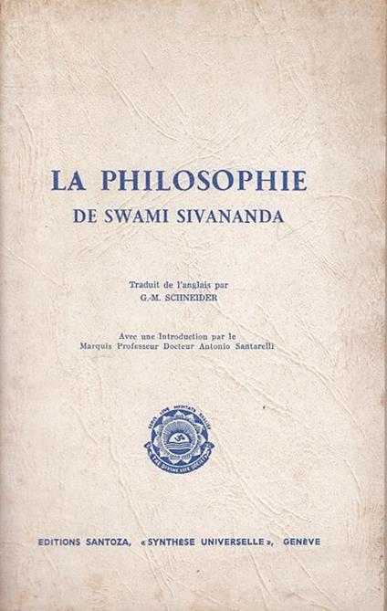 La Philosophie De Swami Sivananda Francese - Sivananda Swami - copertina