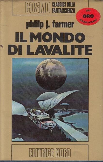 Il Mondo Di Lavalite - Philip José Farmer - copertina