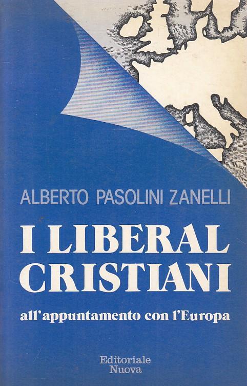 I Liberal Cristiani - Alberto Pasolini Zanelli - copertina