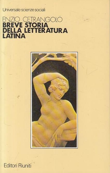 Breve Storia Letteratura Latina - Enzio Cetrangolo - copertina