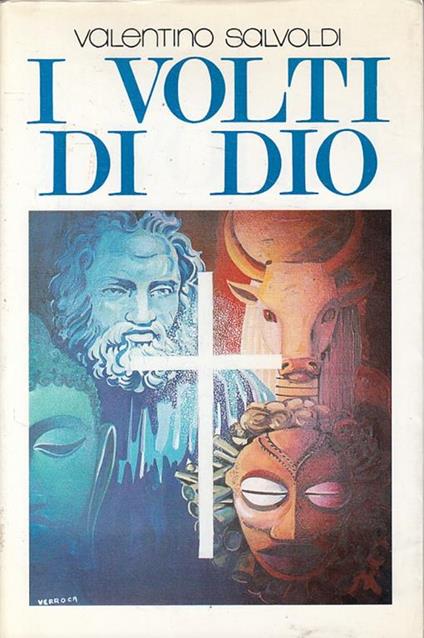 I Volti Di Dio - Valentino Salvoldi - copertina