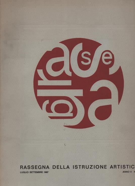 Rassegna della Istruzione artistica . Luglio - Settembre 1967. Anno II N.3 - copertina