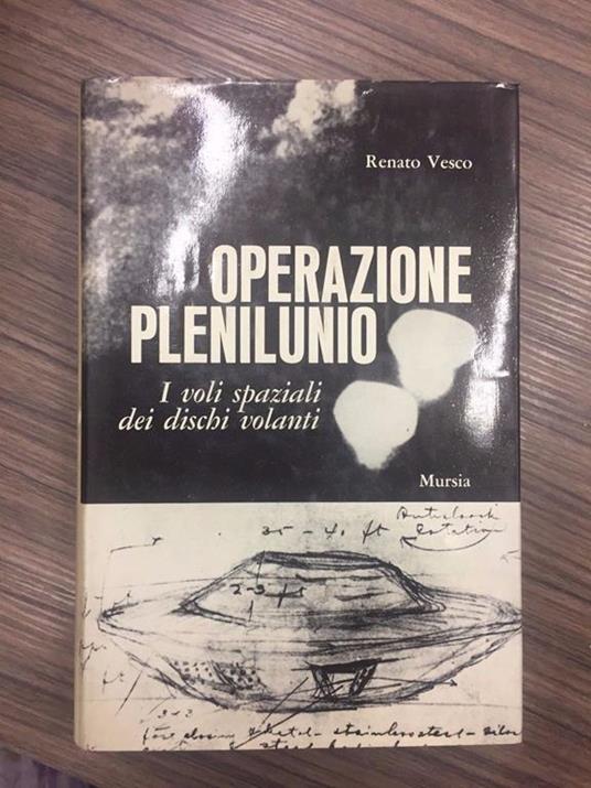 Operazione plenilunio - Renato Vesco - Libro Usato - Ugo Mursia Editore - |  IBS