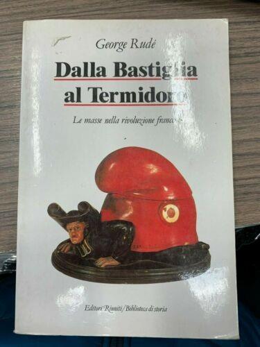 Dalla Bastiglia al Termidoro - George Rude - copertina