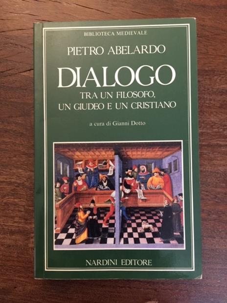 Dialogo tra un filosofo, un giudeo e un cristiano - Pietro Abelardo - copertina