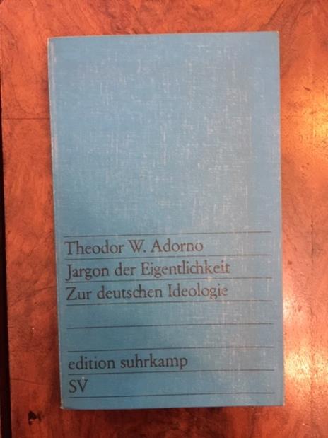 Jargon der Eigentlichkeit. Zur deutschen Ideologie - Theodor W. Adorno - copertina