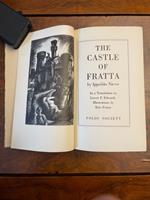 The castle of Fratta by Ippolito Nievo. In a translation by Lovett Feltrinelli Edwards, illustrations by Eric Fraser