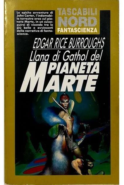 Llana di Gathol del pianeta Marte - Edgar R. Burroughs - copertina