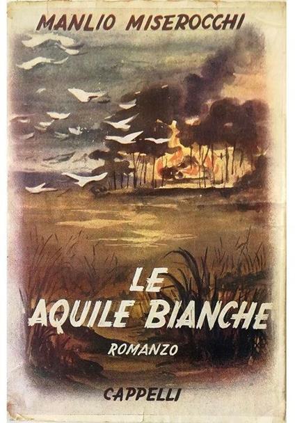 Le aquile bianche - Manlio Miserocchi - copertina