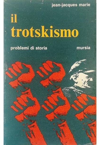 Il trotskismo - Jean-Jacques Marie - copertina