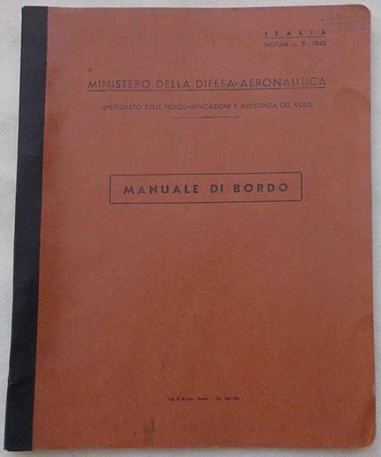 Manuale di bordo. Controllo del Traffico Aereo e Assistenza Radioelettrica del Volo. Italia NOTAM n. 5 - 1948 - copertina