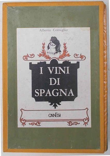 I vini di Spagna - Consiglio Alberto - copertina