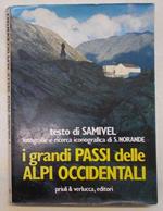 I grandi passi delle Alpi Occidentali