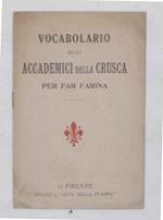 Vocabolario degli accademici della crusca per far farina. I più bei frutti (5,71%) ne coglie. (Propaganda VI Prestito Nazionale)