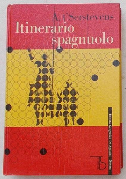 Itinerario spagnuolo - A. T Serstevens - copertina