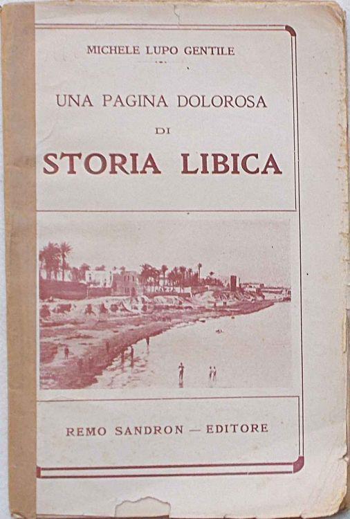 Una pagina dolorosa di storia libica - Michele Lupo Gentile - copertina