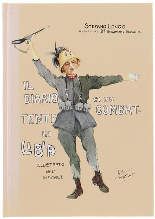 Il Diario Di Un Combattente In Libia - Stefano Longo - copertina