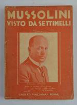 Mussolini visto da Settimelli