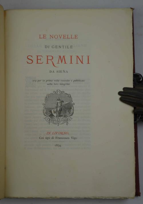 Le novelle… ora per la prima volta raccolte e pubblicate nella loro integrità - Gentile Sermini - copertina