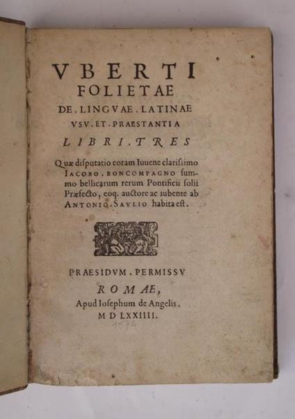 De Linguae latinae usu et praestantia. Libri tres - Uberto Foglietta - copertina