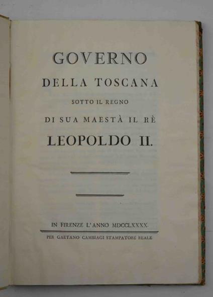 Governo della Toscana sotto il Regno di Sua Maestà il Re Leopoldo II - Francesco Gianni - copertina