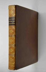 The Voyage of Nearchus from the Indus to the Euphrates, collected from the original journal preserved by Arrian, and illustrated by authorities ancient and modern. Containing an account of the first navigation attempted by Europeans in the Indian Oce