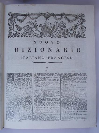 Nuovo Dizionario Italiano-Francese composto su i dizionarj dell'Accademia di Francia e della Crusca, ed arricchito di tutti i termini proprj delle scienze e delle arti. In questa seconda edizione italiana nuovamente corretta, migliorata ed accresciut - Francesco Alberti di Villanova - copertina