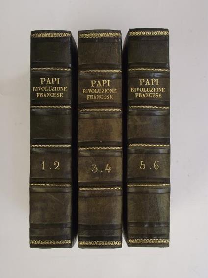 Comentarii della rivoluzione francese dalla morte di Luigi XVI fino al ristabilimento de' Borboni sul trono di Francia… - Lazzaro Papi - copertina