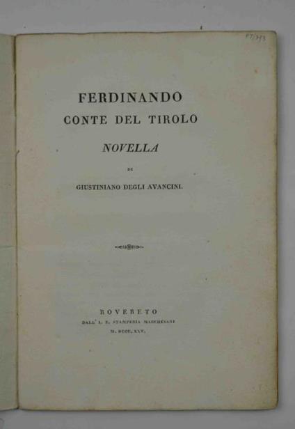 Ferdinando Conte del Tirolo. Novella… - Giovanna Degli Avancini - copertina