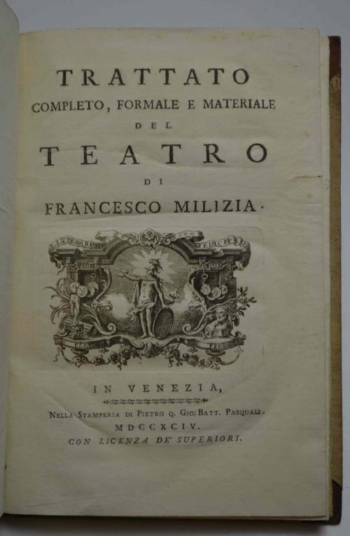 Trattato completo, formale e materiale del teatro - Francesco Milizia - copertina