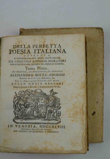 Della perfetta poesia italiana spiegata e dimostrata con varie osservazioni. Con le annotazioni critiche dell'Abate Anton Maria Salvini - Lodovico Antonio Muratori - copertina