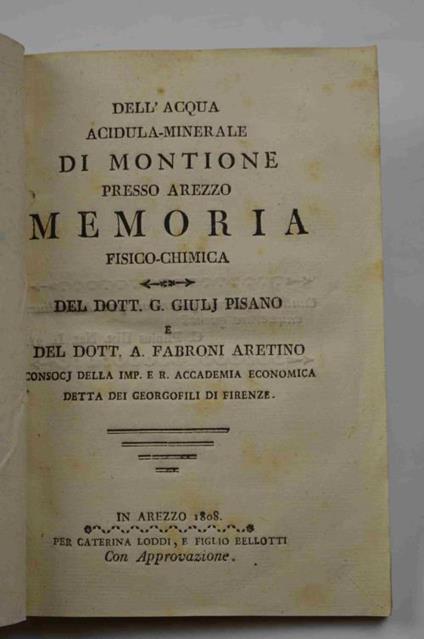 Dell acqua acidula minerale di Montione presso Arezzo. Memoria