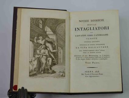 Notizie storiche degli intagliatori… seconda edizione arricchita di notizie interessanti la vita dell'autore… - G. Gori - copertina