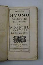 Dell'Huomo di lettere difeso et emendato