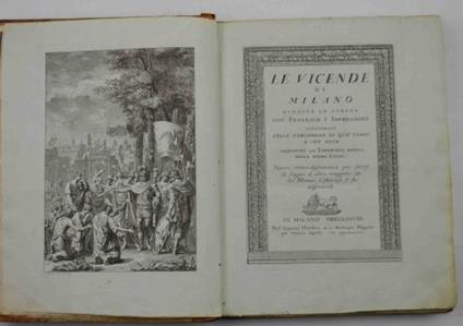 Le Vicende di Milano durante la guerra con Federigo I Imperadore illustrate colle pergamene di que' tempi e con note. Aggiuntavi la Topografia antica della stessa Città. Opera critico-diplomatica per servir di saggio d'altra maggiore che dà Monaci Cist - Angelo Fumagalli - copertina