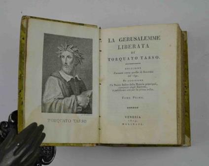 La Gerusalemme liberata Edizione formata sopra quella di Bartoli del 1590. Si aggiunge un nuovo indice delle materie principali, composto dagli editori e pubblicato ora per la prima volta - Torquato Tasso - copertina