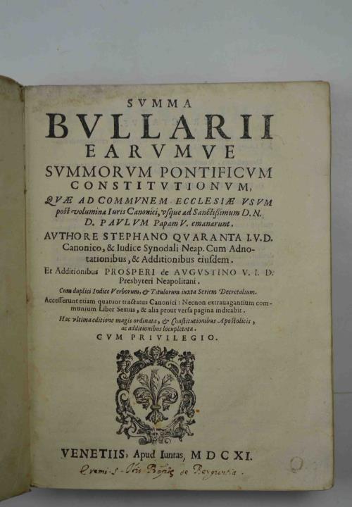 Summa Bullarii aerumque summorum Pontificum constitutionum quae ad communem Ecclesiae usum post volumina Iuris Canonici, usque ad Sanctissimum D.N. D. Paulum Papam V. emanarunt - Stefano Quaranta - copertina