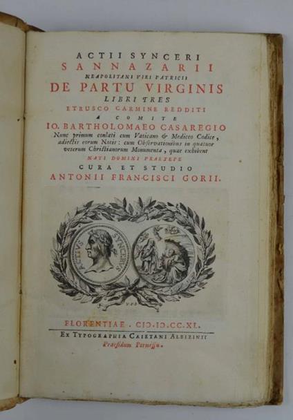 Del Parto della Vergine libri tre tradotti in verso toscano dal Conte Gio. Bartolomeo Casaregi Aggiuntivi quattro Monumenti degli antichi Cristiani, rappresentanti il presepio del Nato Signore da Anton Francesco Gori - Jacopo Sannazaro - copertina