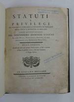 Statuti e privilegi del paratico e foro della Università de' Mercanti della città e distretto di Bergamo coll'approvazione del Serenissimo Dominio Veneto ed altre Ducali, Terminazioni, Sentenze, ed Atti appartenenti alla Legislazione Mercantile. Nuov