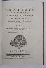 Trattato del disegno, e della pittura in miniatura. Aggiuntivi ancora i Trattenimenti sulla Pittura, o sia La verissima maniera di diventar Pittore in tre sole ore. Traduzione dal francese