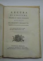 L' Eucuba. recata in verso italiano dall'Abate Francesco Boaretti