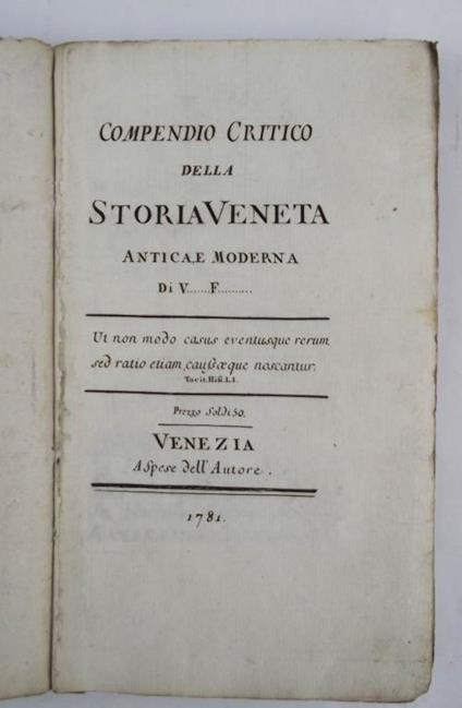 Compendio critico della Storia Veneta Antica e Moderna di V… F… - Vincenzo Formaleoni - copertina