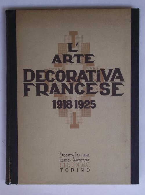 L' arte decorativa francese 1918-1925 - copertina