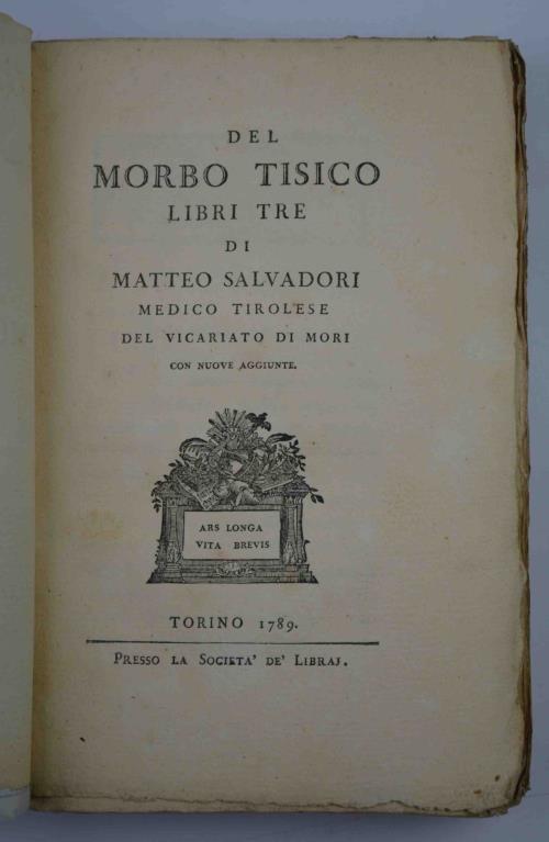 Del morbo tisico. Libri tre Con nuove aggiunte - Matteo Salvadori - copertina