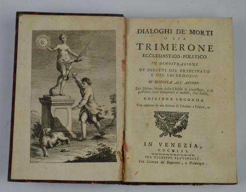 Dialoghi de' Morti o sia Trimerone Ecclesiastico-politico in dimostrazione de' diritti del Principato e del Sacerdozio in risposta all'Autore del Diritto libero della Chiesa di acquistare, e di possedere beni temporali sì mobili, che stabili. Edizion - Salvatore Spiriti - copertina